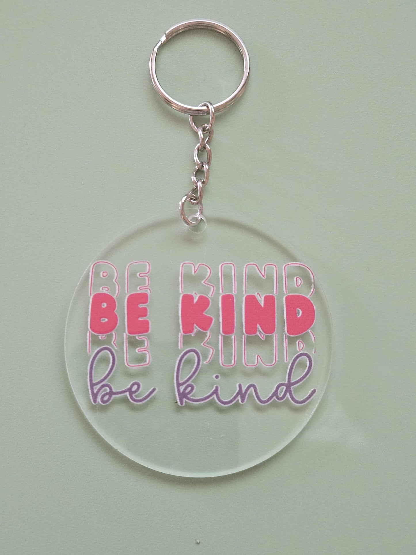 Clear Acrylic 3" Round Keychain With UV DTF Sticker Be Kind Be Kind Be Kind Be Kind