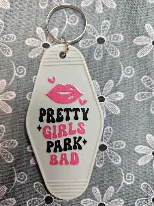 Retro Motel Keychain: Pretty Girls Park Bad - Joyfully Unique