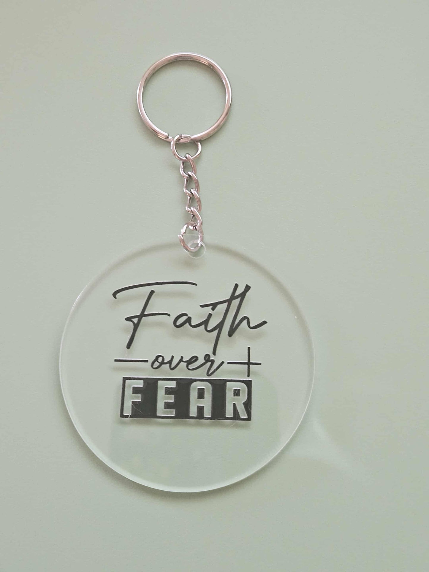 Clear Acrylic 3" Round Keychain With UV DTF Sticker Faith Over Fear