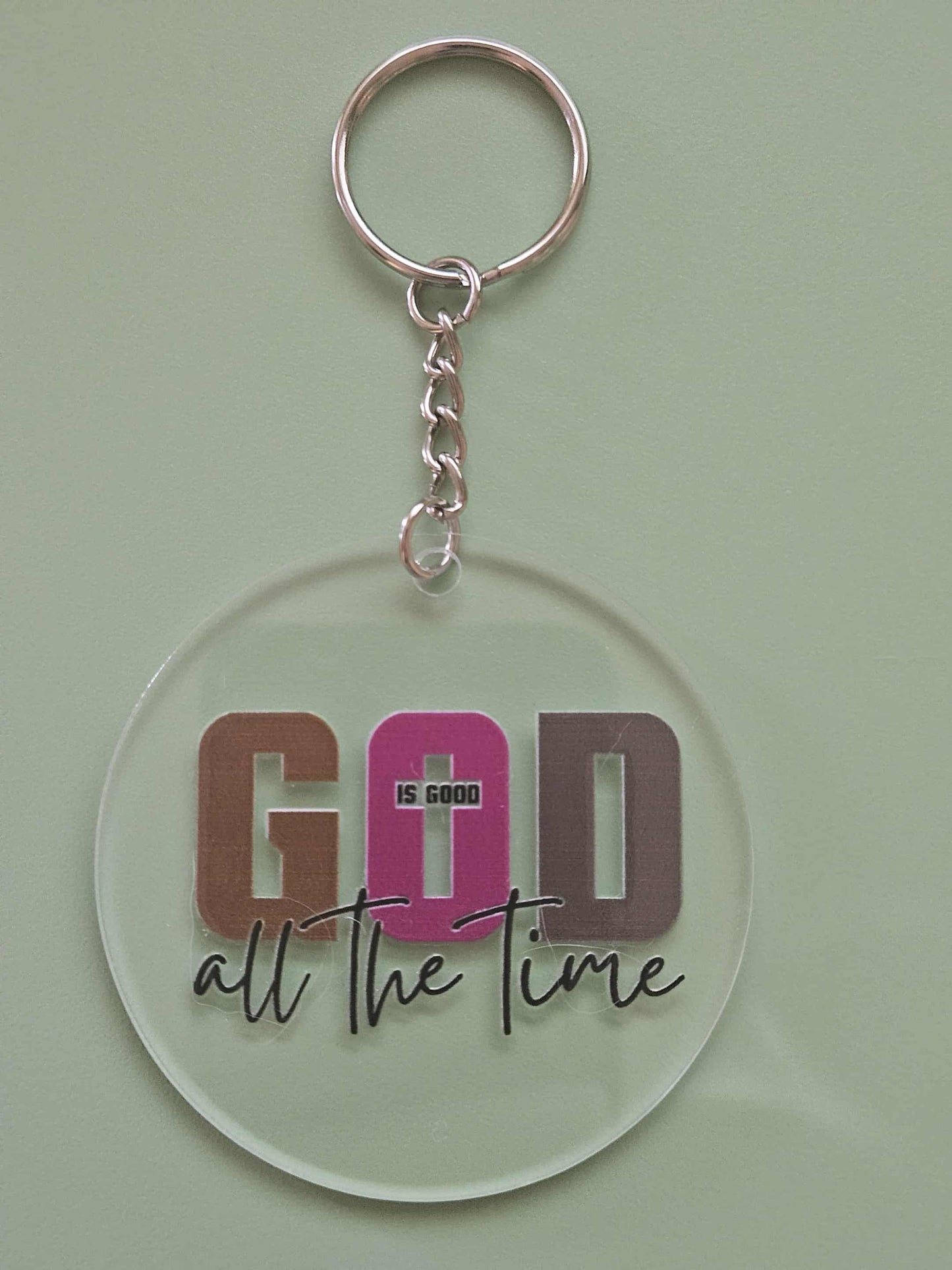 Clear Acrylic 3" Round Keychain With UV DTF Sticker God Is Good All The Time