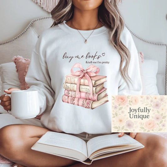 Short Sleeve T-Shirt Buy Me Books & Tell Me I'm Pretty - Joyfully Unique