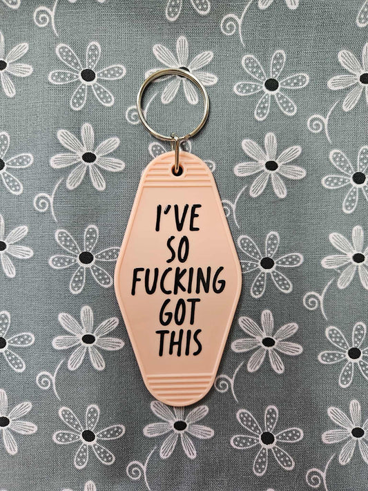 Retro Motel Keychain: I've So Fucking Got This