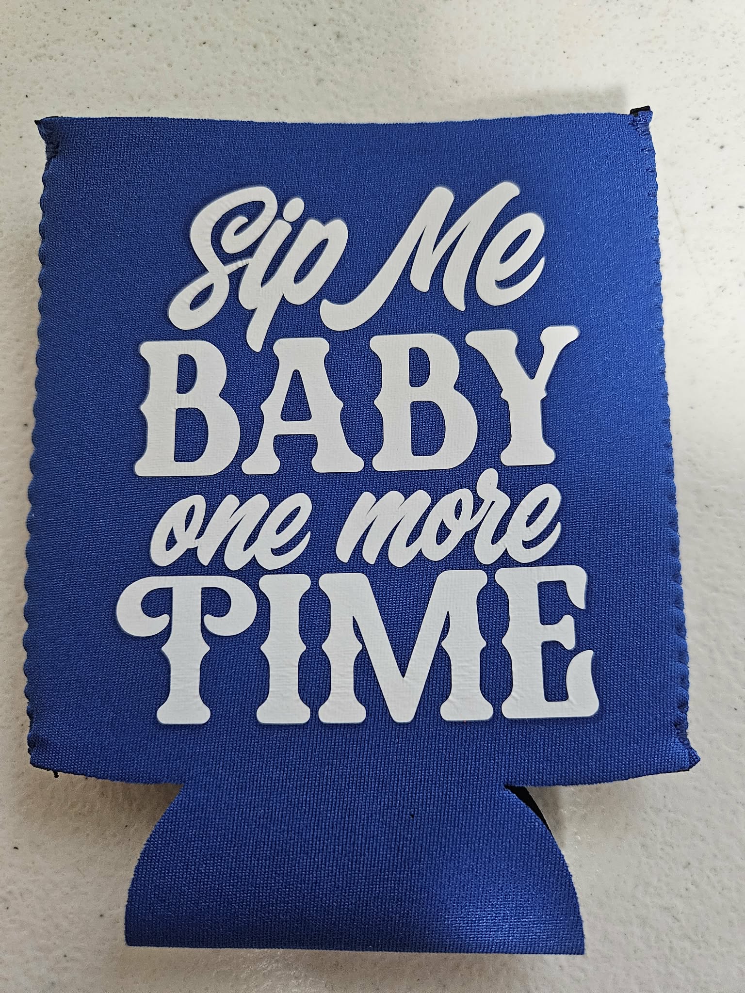 Sip Me Baby One More Time Koozie Blue & White - Joyfully Unique Things