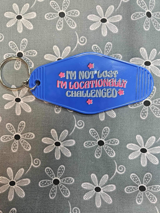 Retro Motel Keychain: I'm Not Lost I'm Locationally Challenged