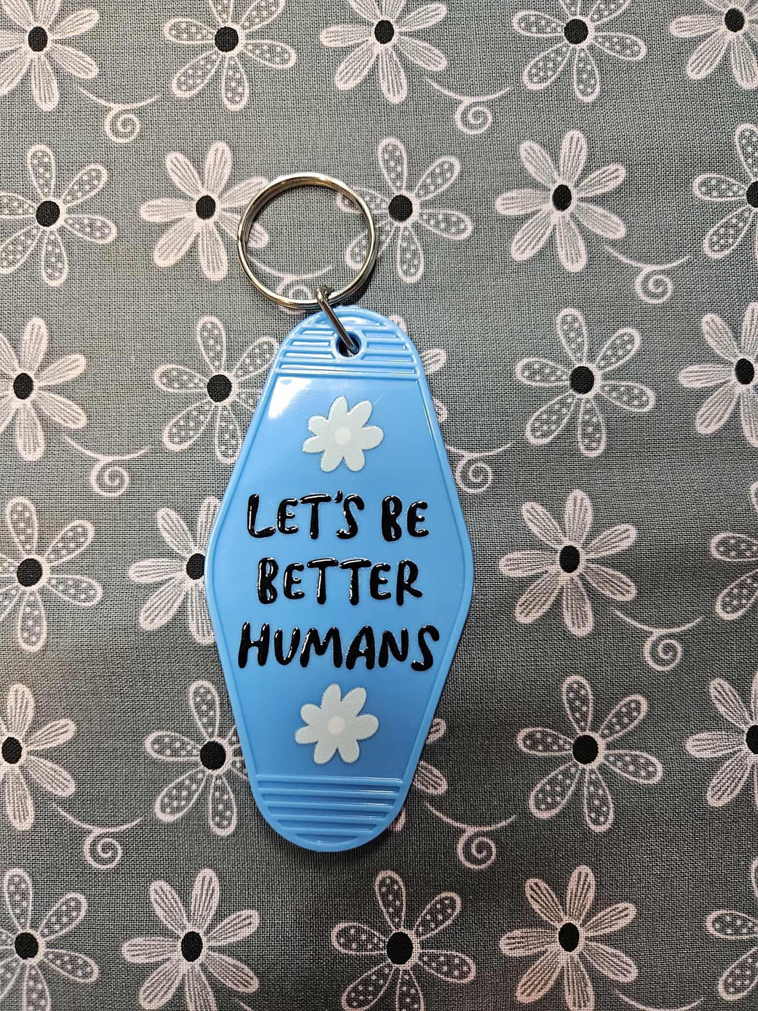Retro Motel Keychain: Let's Be Better Humans - Joyfully Unique