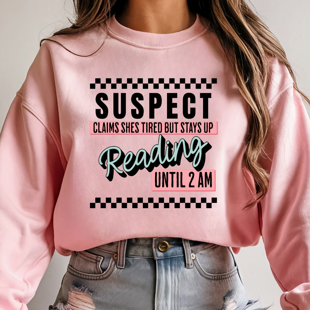 Short Sleeve T-Shirt  Suspect Claims She Is Tired But Stays Up Reading Until 2 AM