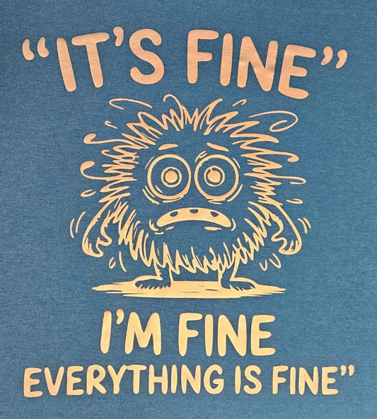Short Sleeve Snarky Funny It's Fine I'm Fine Everything Is Fine Concert T-Shirt  XL
