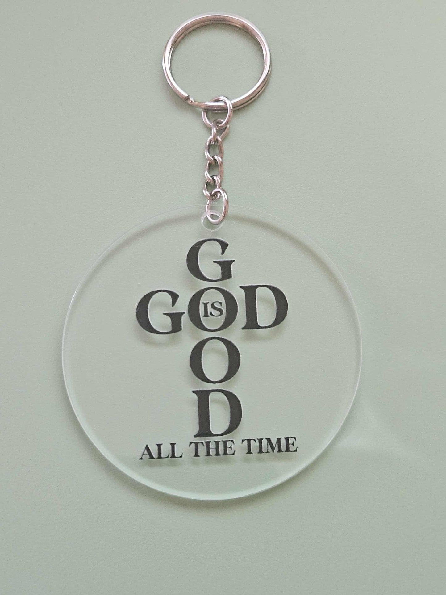 Clear Acrylic 3" Round Keychain With UV DTF Sticker God Is Good All The Time
