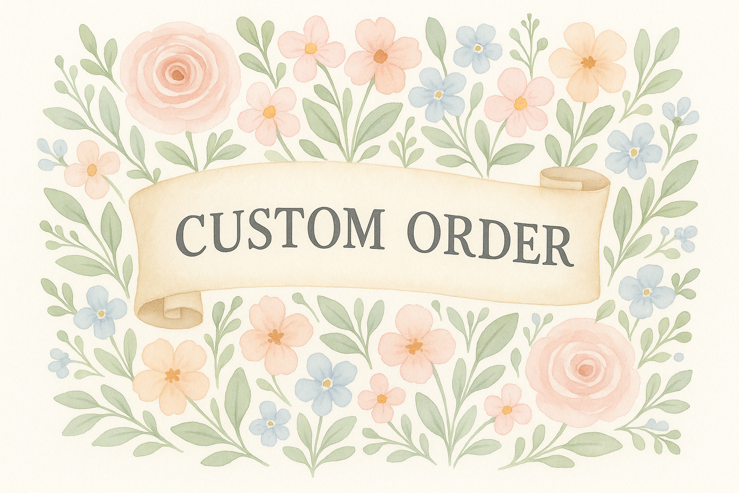Custom Order