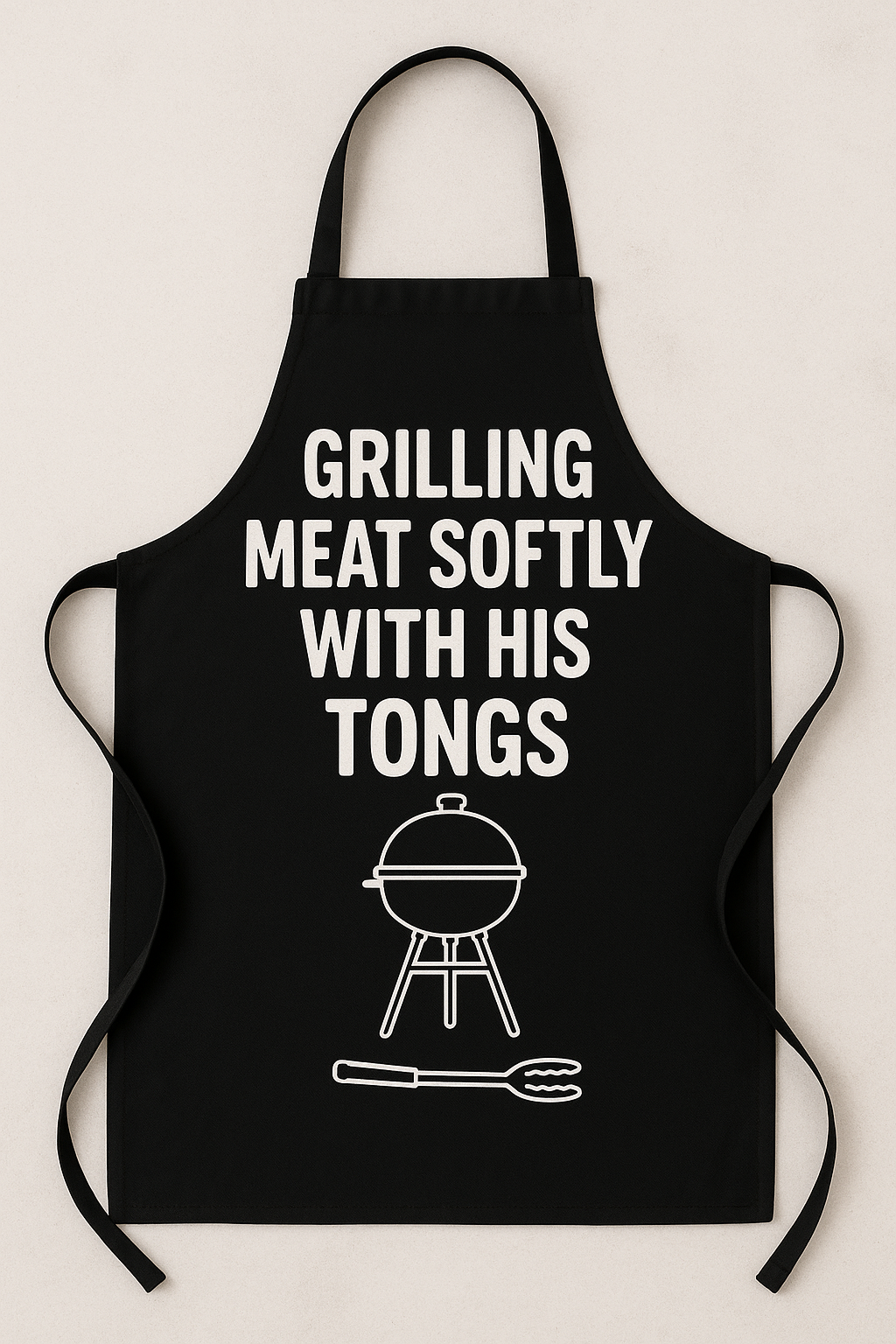 Unisex Funny Saying Apron: Grill With The Words Grilling Meat Softly With His Tongs