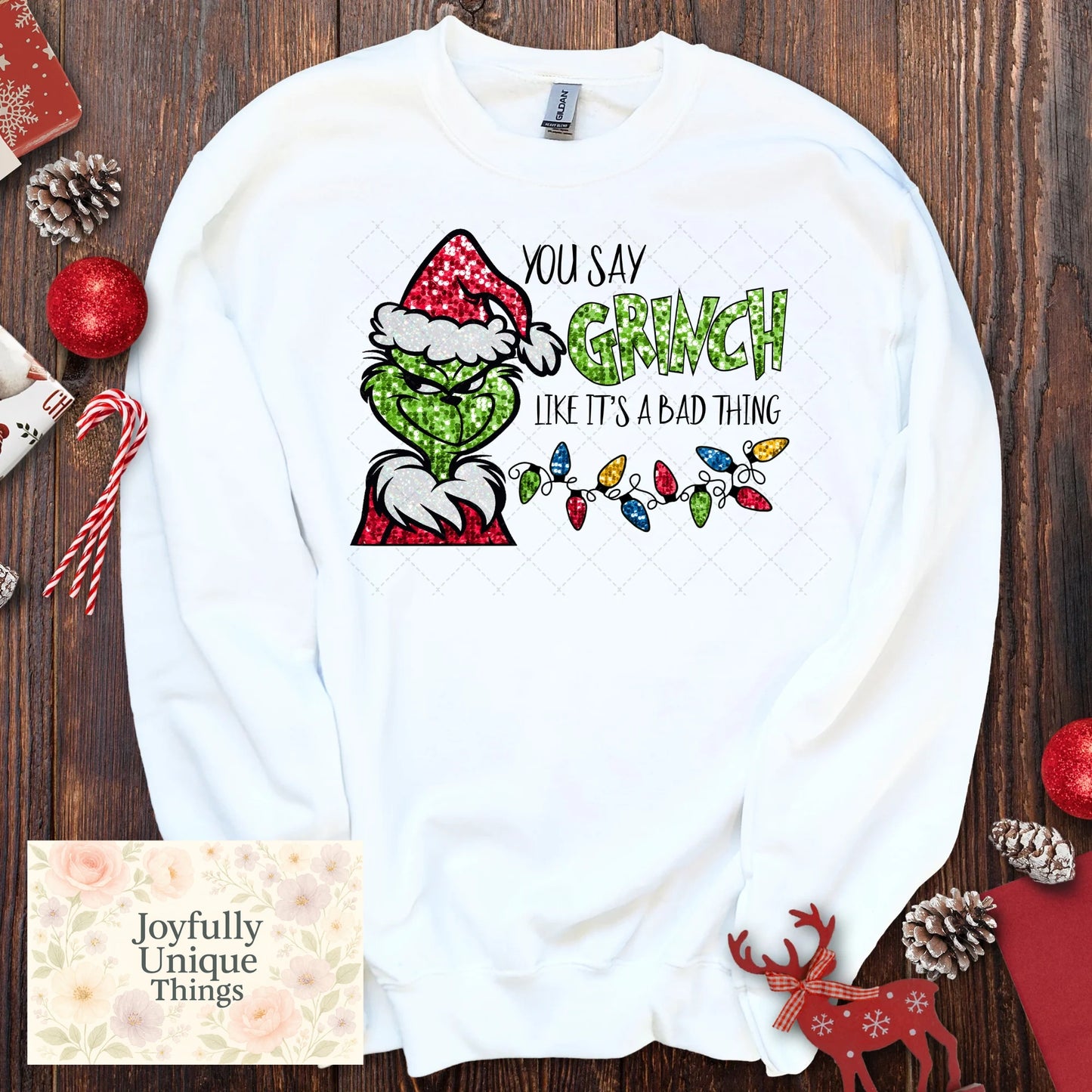 Short Sleeve T-Shirt Christmas Glitter Look Grinch Gman You Say Grinch Like Its A Bad Thing - Joyfully Unique Things
