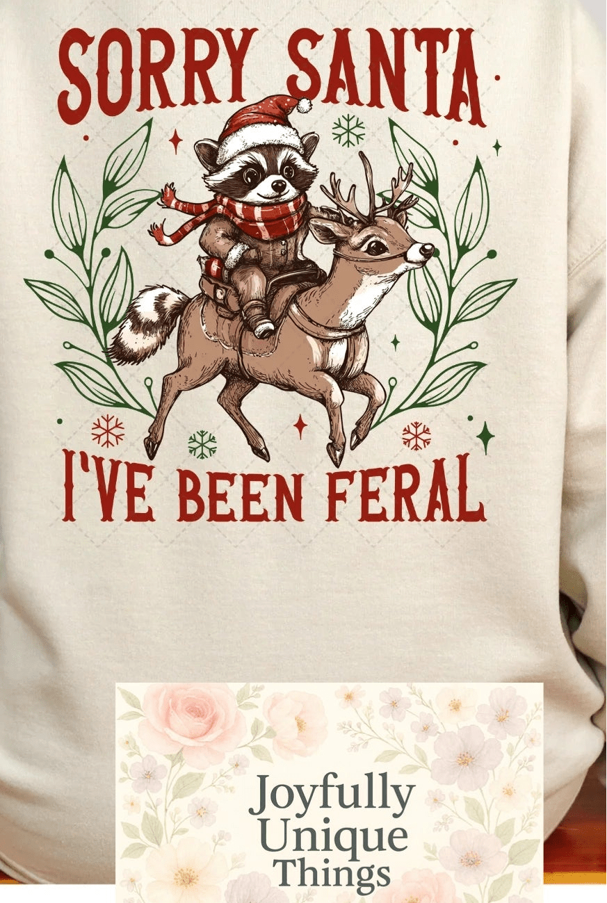 Short Sleeve T-Shirt Christmas Reindeer Raccoon Trash Pandas Sorry Santa I've Been Feral - Joyfully Unique Things