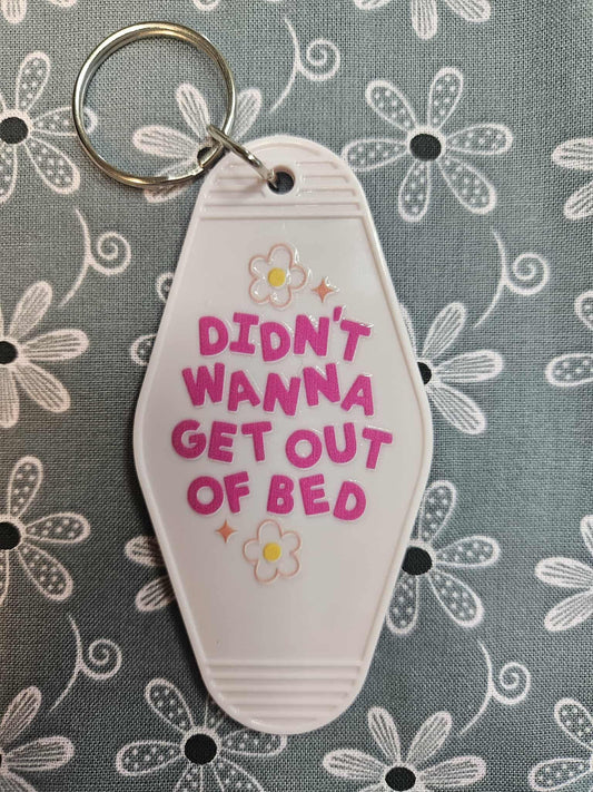 Retro Motel Keychain: Didn't Want To Get Out Of Bed - Joyfully Unique