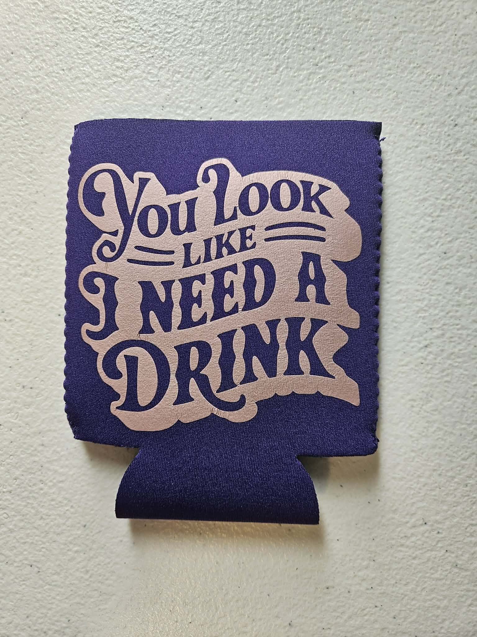 You Look Like I Need A Drink Koozie Purple & Pink Shimmer - Joyfully Unique Things