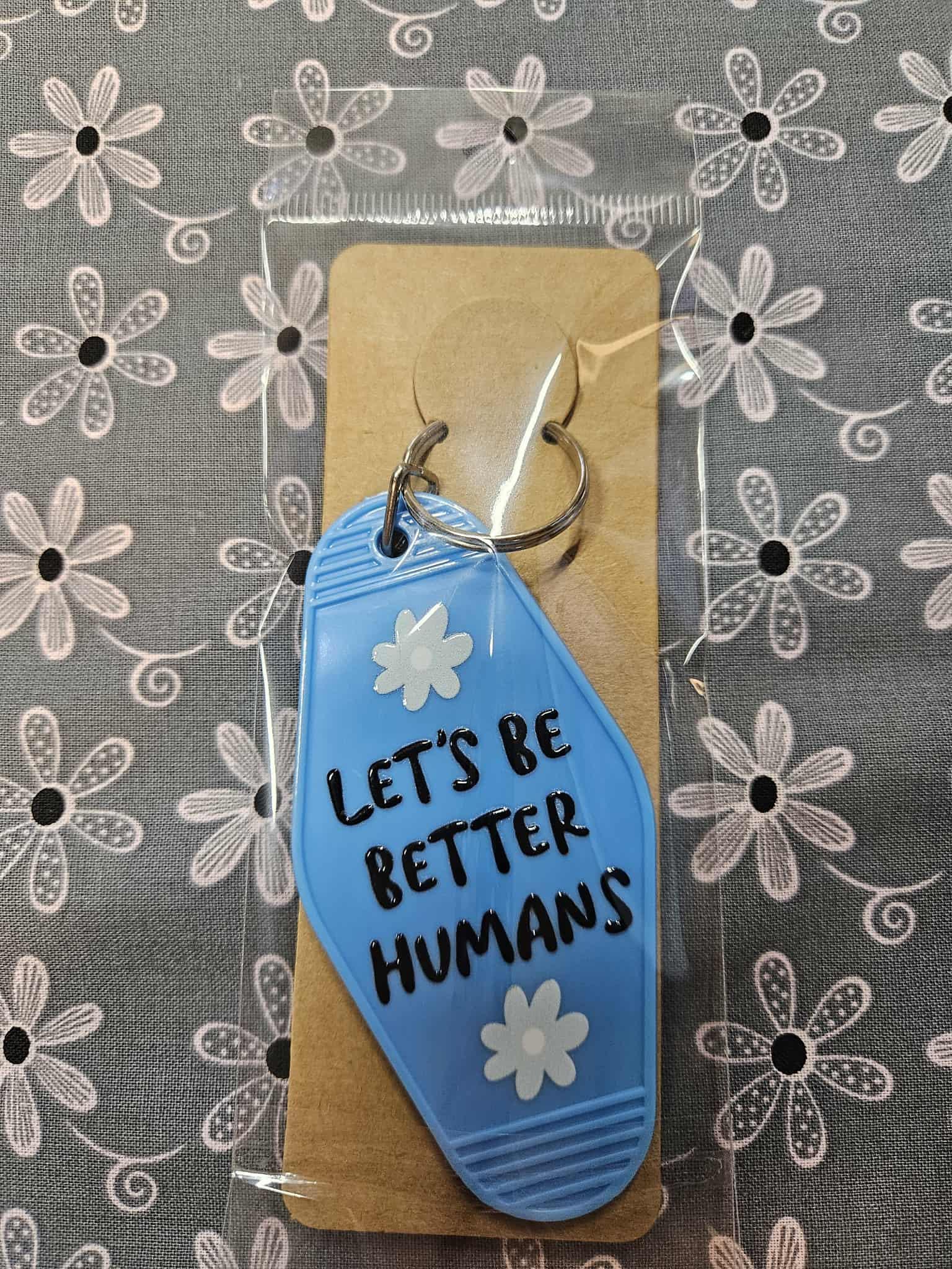 Retro Motel Keychain: Let's Be Better Humans - Joyfully Unique