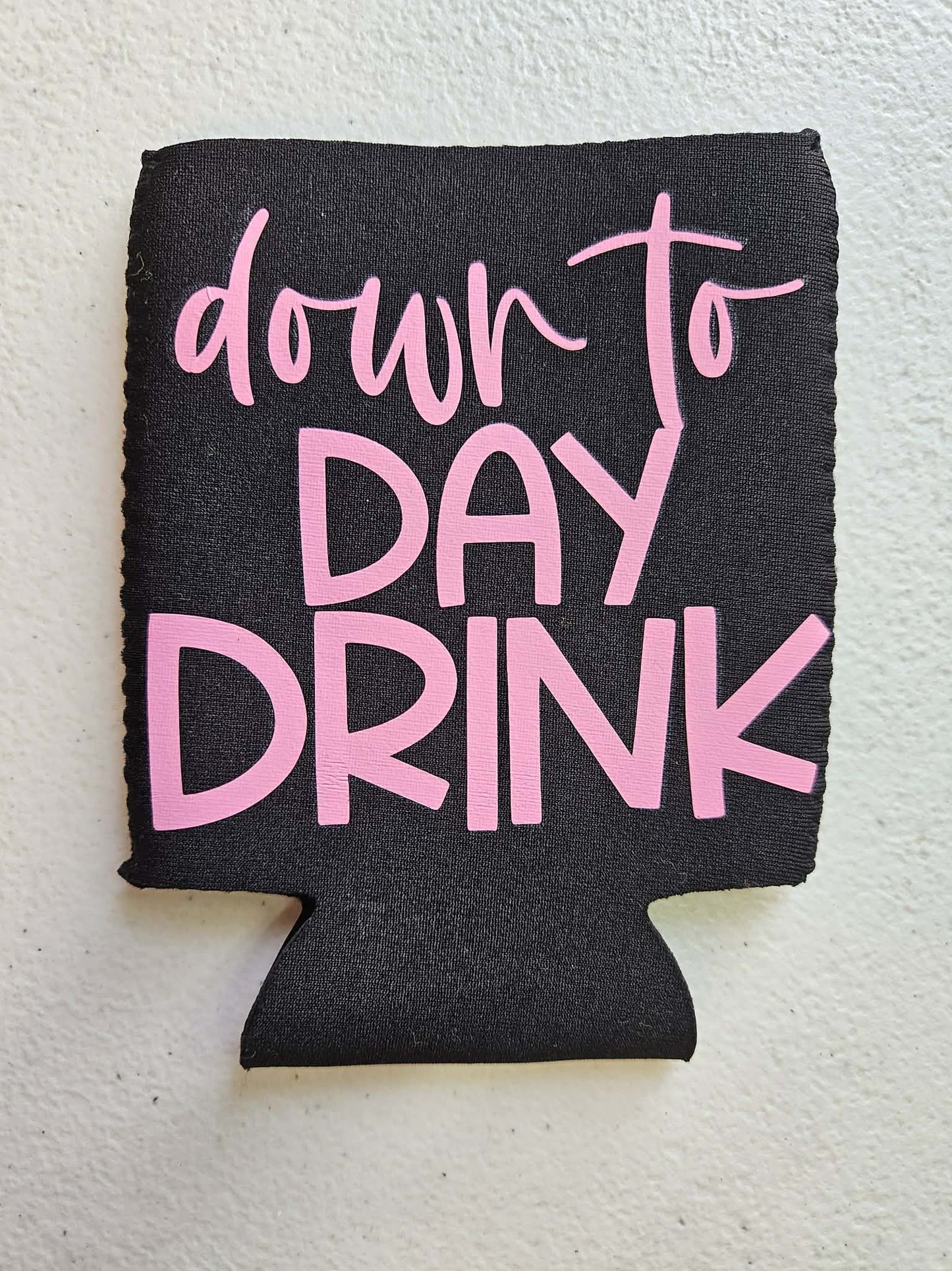 Down To Day Drink Koozie Black & Pink - Joyfully Unique Things