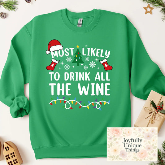 Short Sleeve T-Shirt Christmas Most Likely To Drink All The Wine